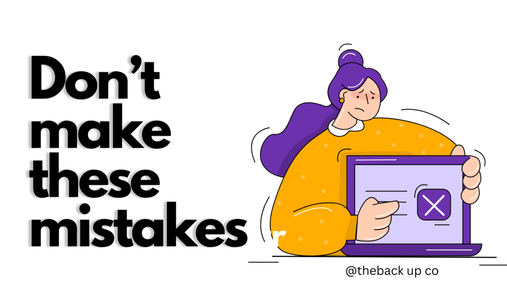 don't make these mistakes