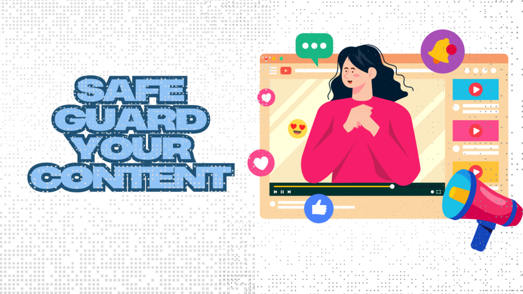 safeguard your content